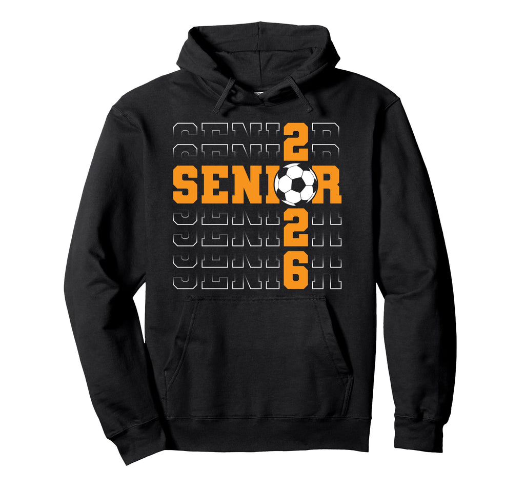 Senior 2026 Graduate Class 2026 Soccer Hoodie - Graphic Print Men Women - T-Shirt, Sweatshirt, Hoodie