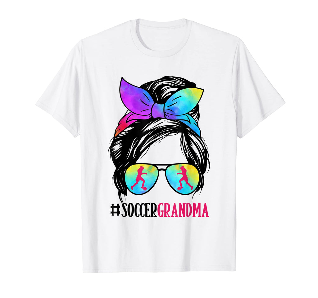 Soccer Grandma Messy Bun Hair Glasses T-Shirt - Fun Novelty Design Unisex - T-Shirt, Sweatshirt, Hoodie