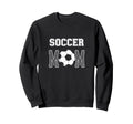 Soccer Mom Sweatshirt - Casual Everyday Wear Men Women - T-Shirt, Sweatshirt, Hoodie