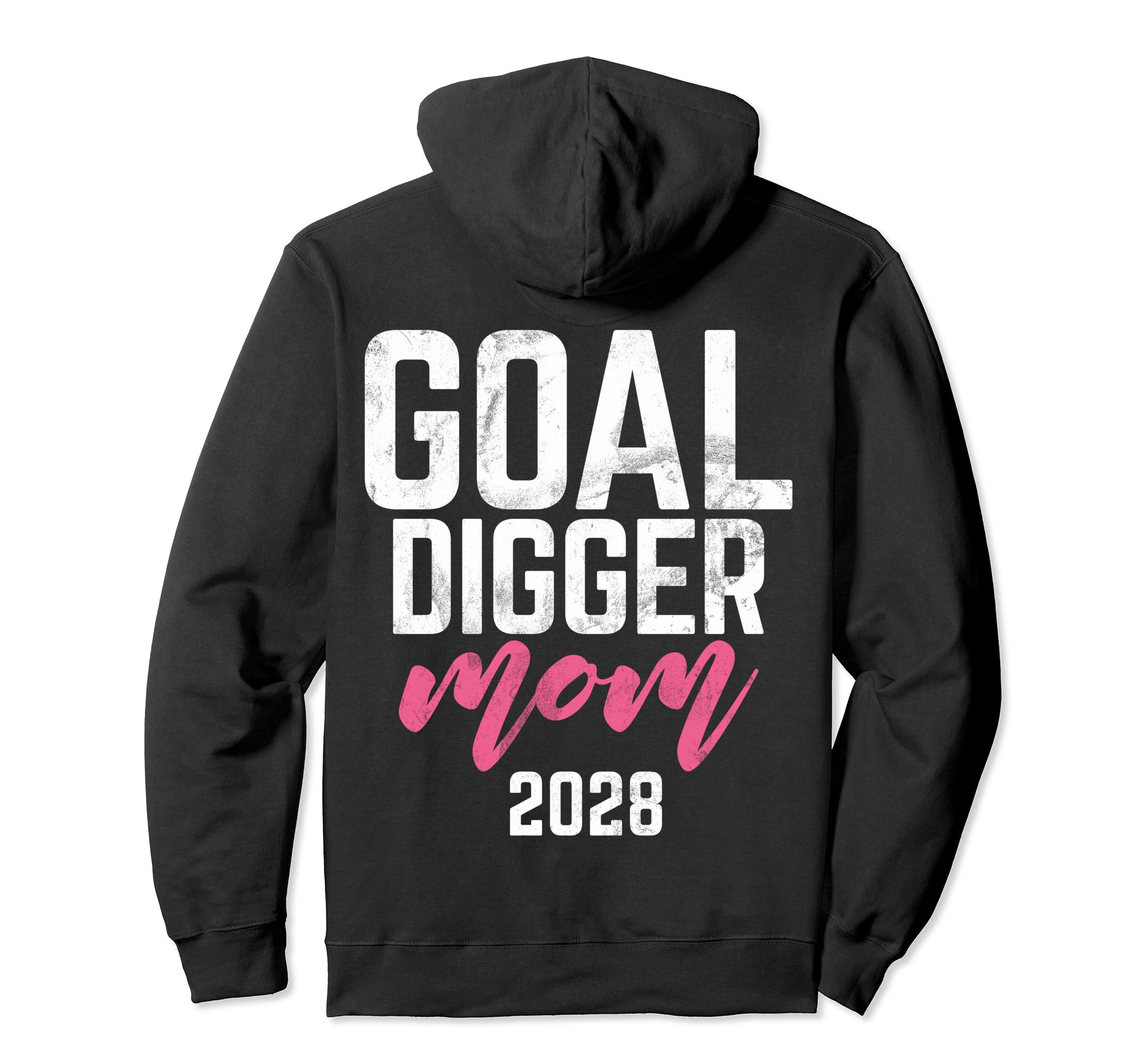 Goal Digger 28 Soccer Mom 2028 Hoodie - Unique Graphic for Adults - T-Shirt, Sweatshirt, Hoodie