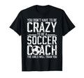 To Be Soccer Coach Soccer Coaching T-Shirt - Custom Art Print Unisex - T-Shirt, Sweatshirt, Hoodie