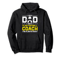 Dad Flag Football Coach Always Hoodie - Fun Novelty Design for Adults - T-Shirt, Sweatshirt, Hoodie