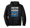 Hockey Keeper Grandpa Will Yell Hockey Hoodie - Graphic Print Men Women - T-Shirt, Sweatshirt, Hoodie