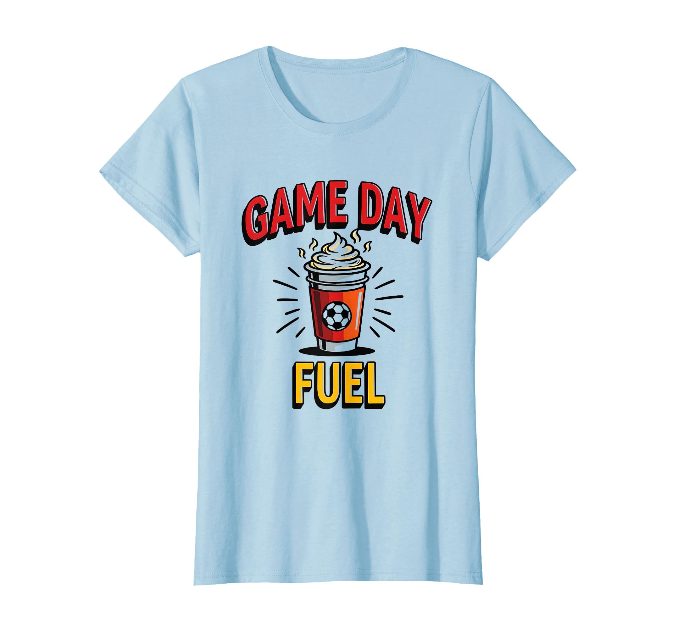 Game Day Fuel Soccer Mom T-Shirt - Casual Everyday Wear Unisex - T-Shirt, Sweatshirt, Hoodie