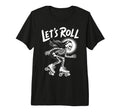 Lets Roll Skeleton Roller Skate Skating T-Shirt - Graphic Print for Adults - T-Shirt, Sweatshirt, Hoodie