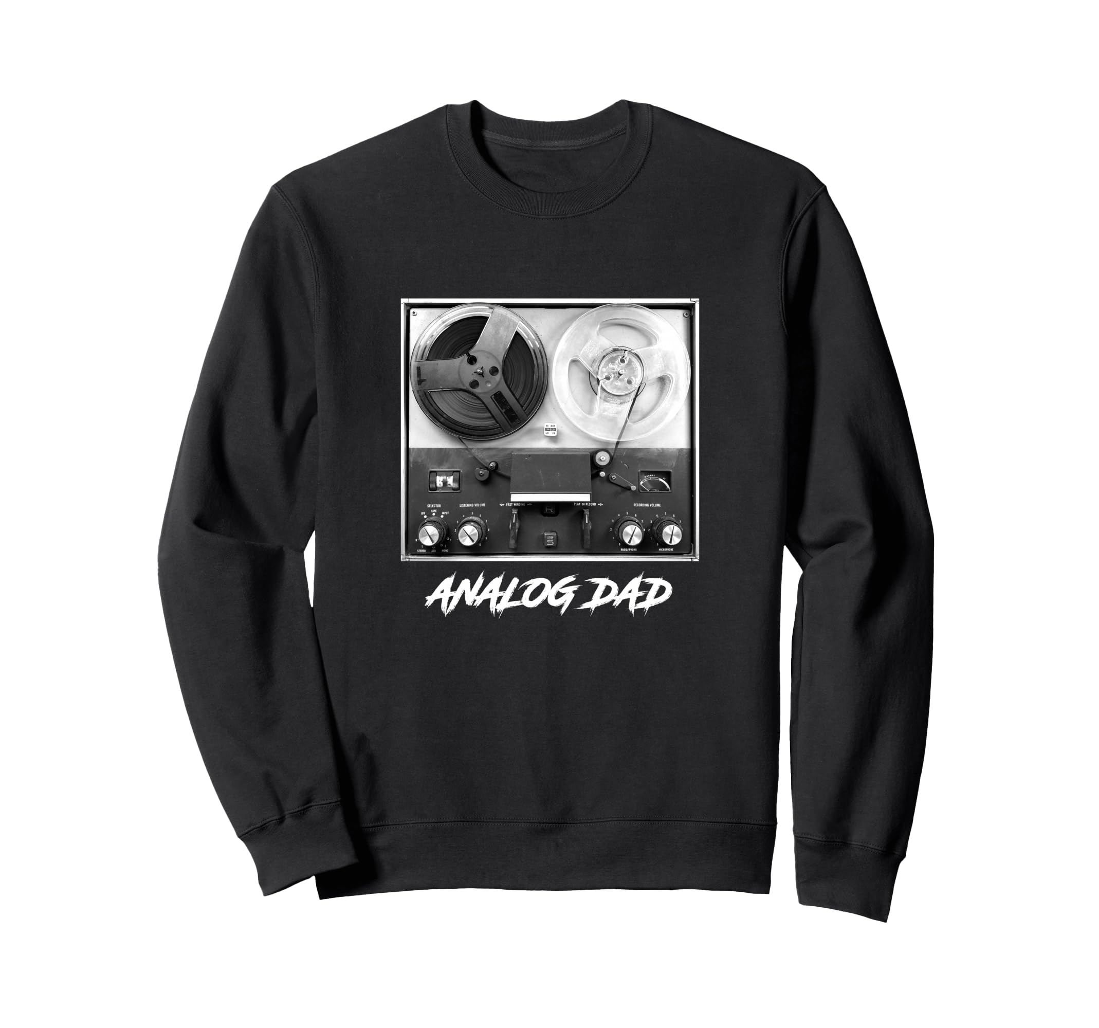 Analog Dad Reel To Reel Sweatshirt - Casual Everyday Wear for Adults - T-Shirt, Sweatshirt, Hoodie