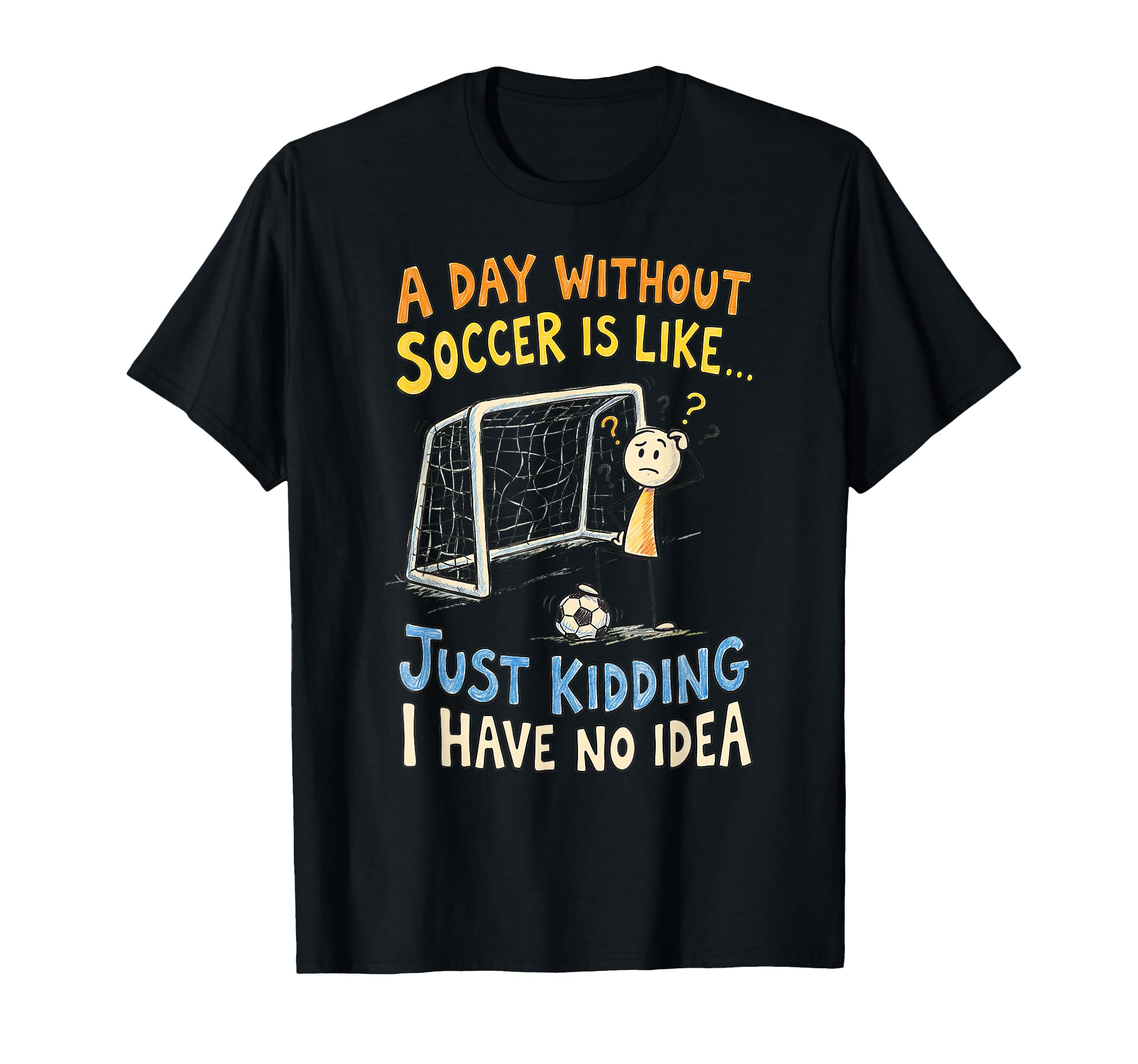 Soccer Soccer Lover Football Player T-Shirt - Unique Graphic Unisex - T-Shirt, Sweatshirt, Hoodie