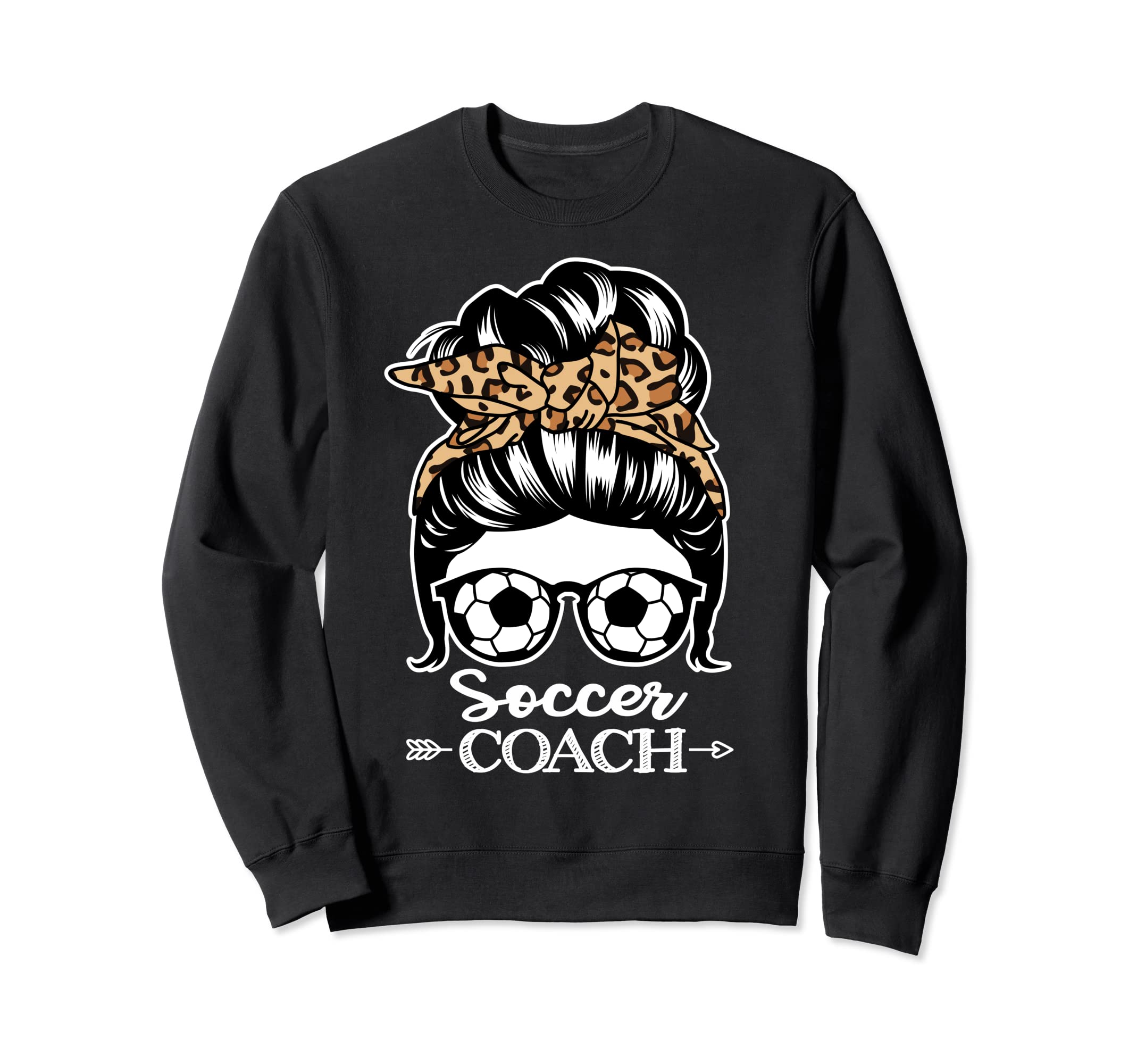 Soccer Coach Messy Bun Hair Funny Sweatshirt - Trendy Graphic for Adults - T-Shirt, Sweatshirt, Hoodie