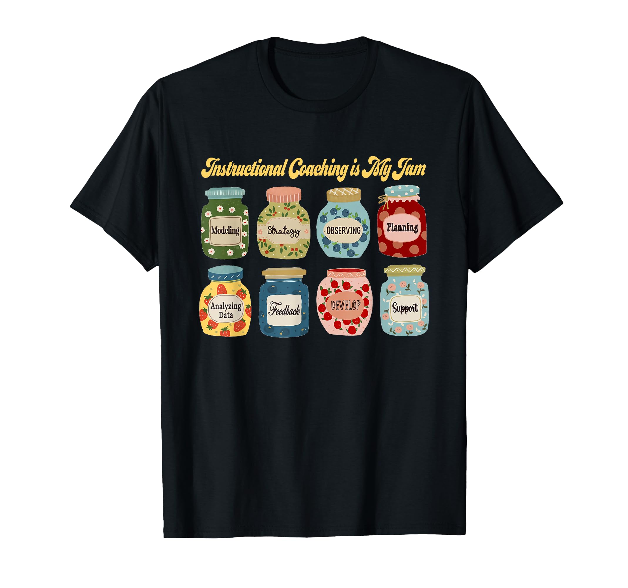 Instructional Coaching Is My Jam T-Shirt - Graphic Print Unisex - T-Shirt, Sweatshirt, Hoodie