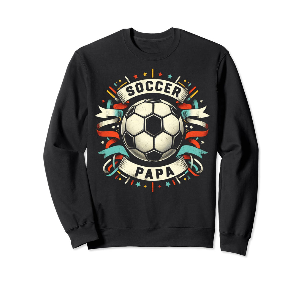 Soccer Papa Family Matching Dad Sweatshirt - Custom Art Print Unisex - T-Shirt, Sweatshirt, Hoodie