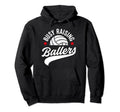 Busy Raising Ballers Volleyball Hoodie - Casual Everyday Wear Men Women - T-Shirt, Sweatshirt, Hoodie