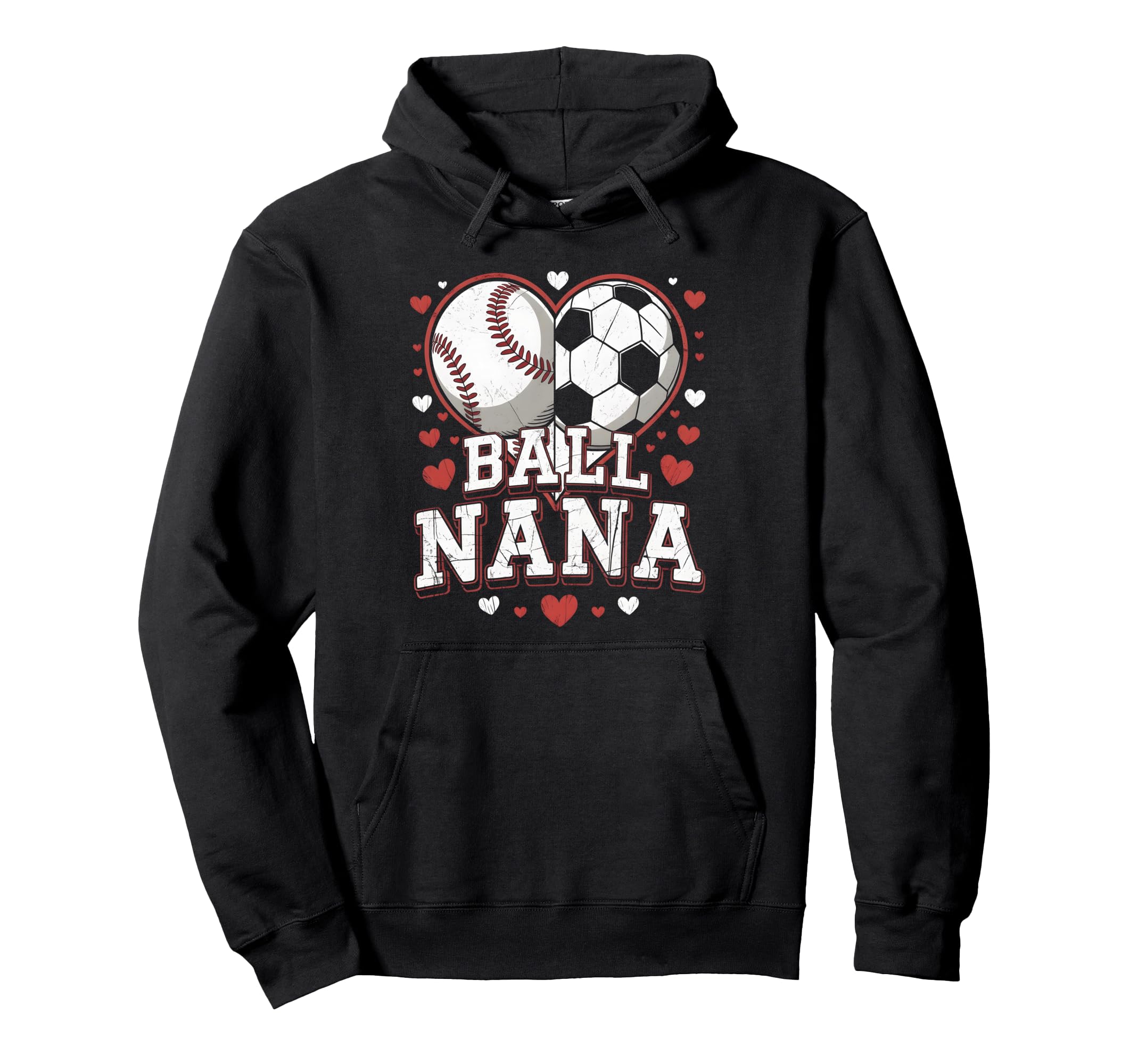 Ball Nana Baseball Soccer Heart Mothers Day Hoodie - Novelty Apparel Unisex - T-Shirt, Sweatshirt, Hoodie