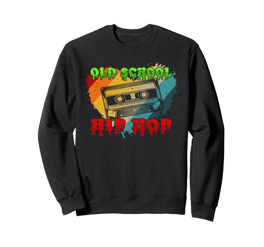 80S Birthday Party Old School Hip Sweatshirt - Unique Graphic Men Women - T-Shirt, Sweatshirt, Hoodie