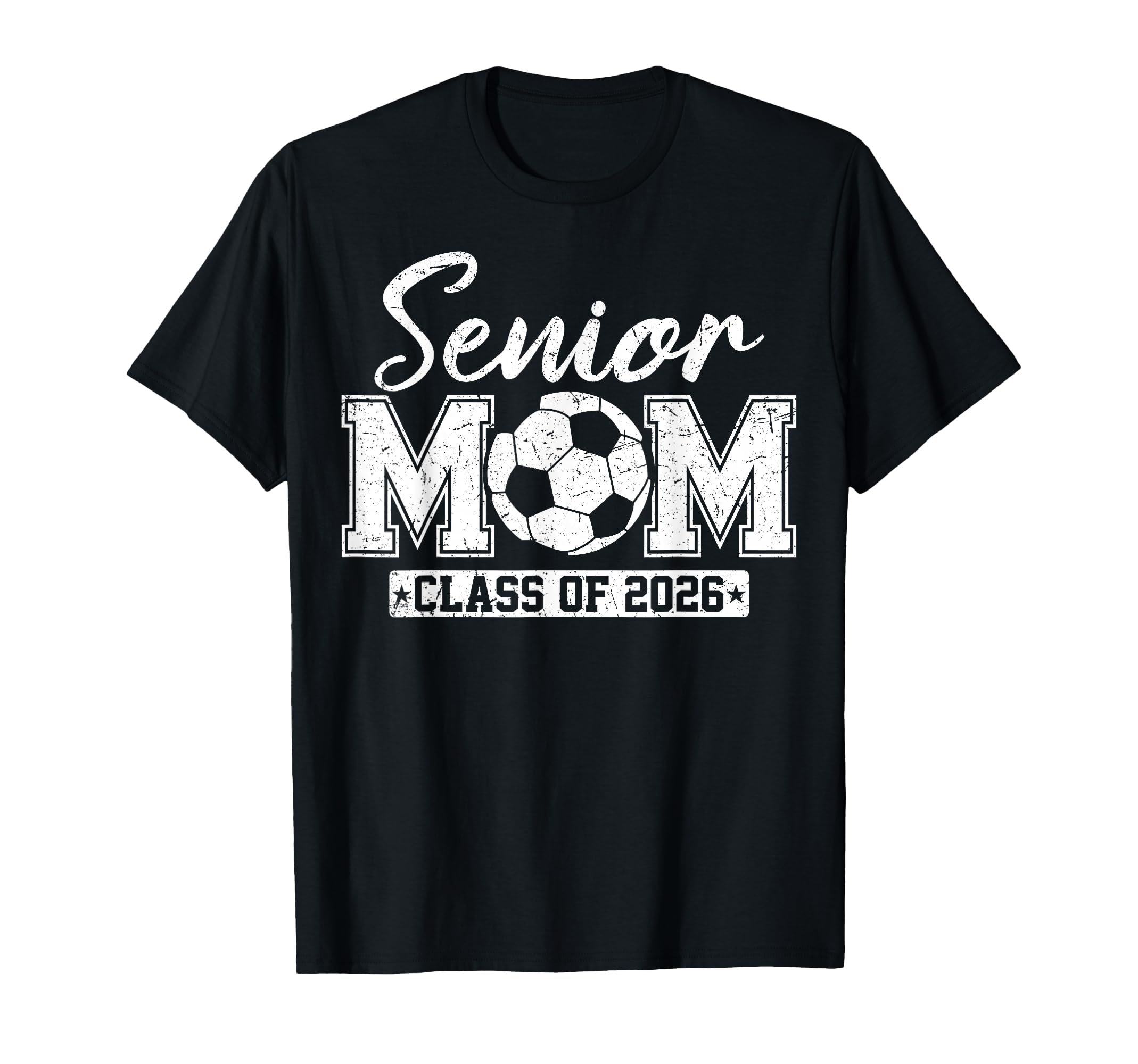 Senior Mom Class 2026 Soccer Mom Graduation T-Shirt - Trendy Graphic Unisex - T-Shirt, Sweatshirt, Hoodie