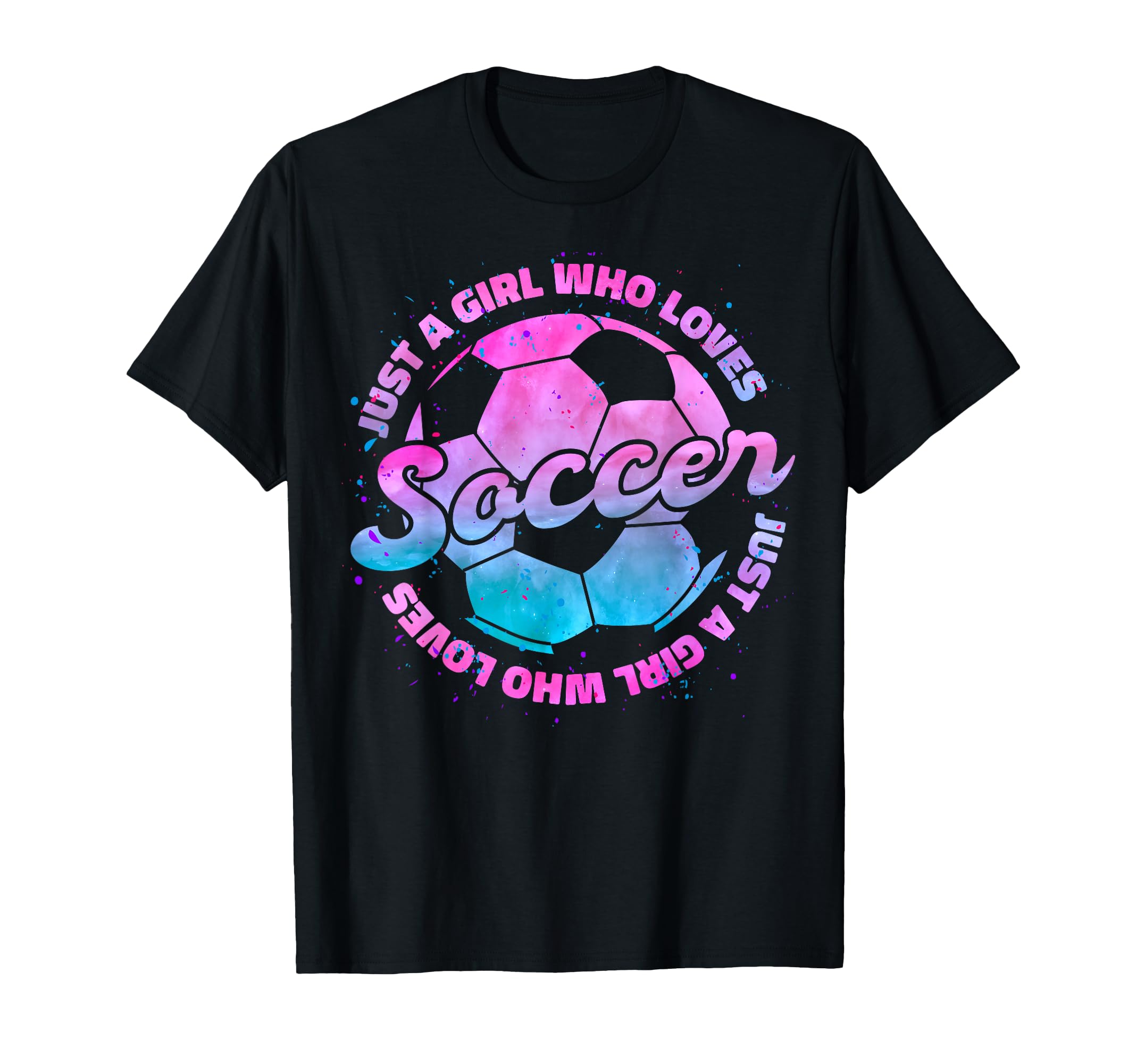Just Who Loves Soccer Football Gift T-Shirt - Trendy Graphic Unisex - T-Shirt, Sweatshirt, Hoodie