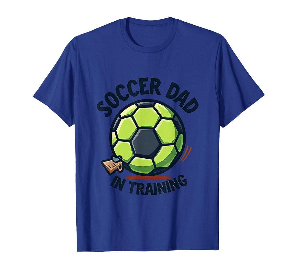 Soccer Dad Training Soccer T-Shirt - Streetwear Style Men Women - T-Shirt, Sweatshirt, Hoodie