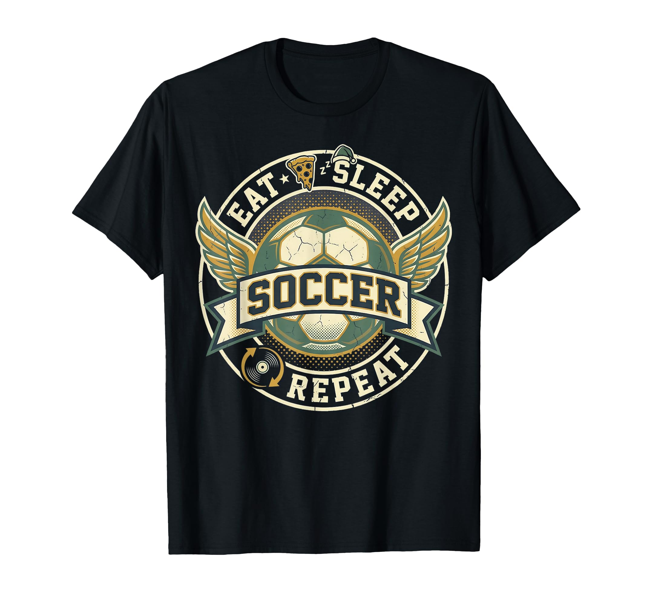 Football Lover Eat Sleep Soccer T-Shirt - Novelty Apparel for Adults - T-Shirt, Sweatshirt, Hoodie