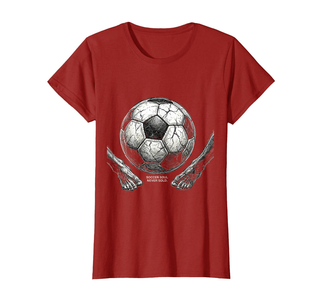 Soccer Soul Never Sold Passionate Fan T-Shirt - Custom Art Print Men Women - T-Shirt, Sweatshirt, Hoodie