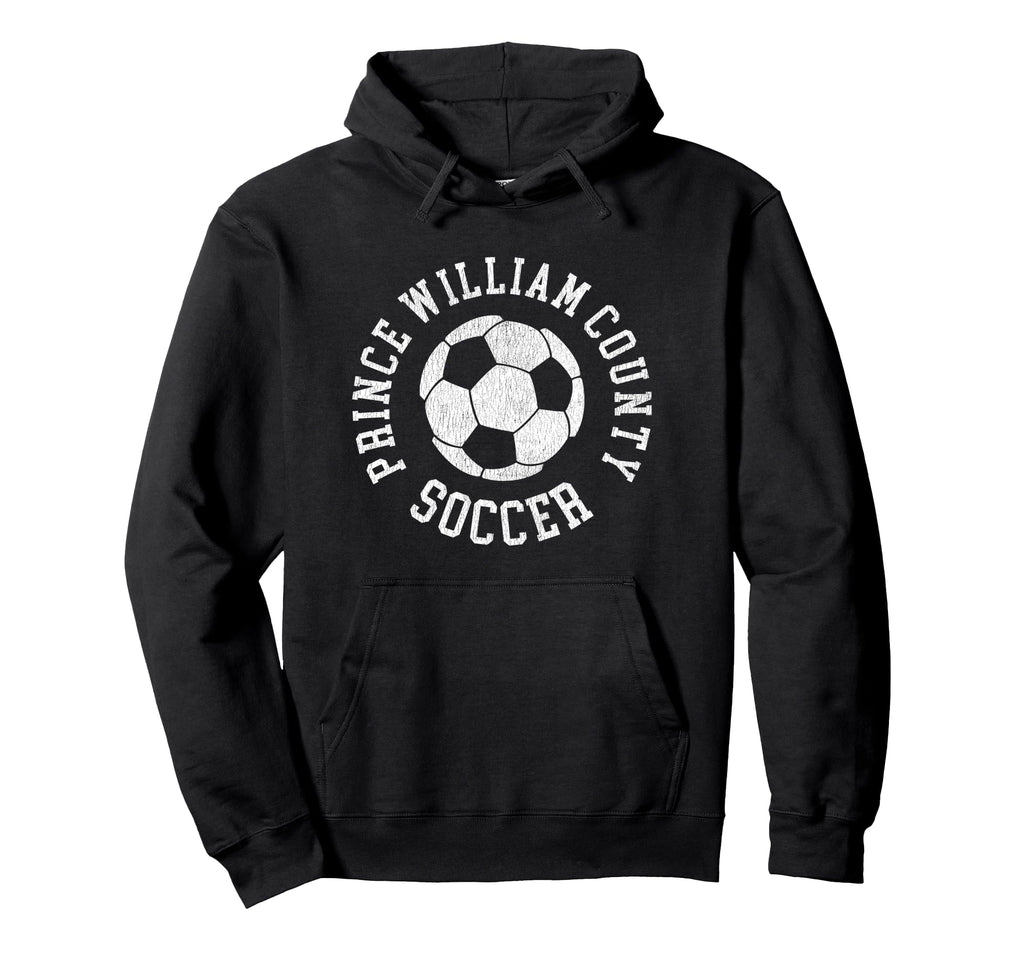 Prince William County Soccer Distressed Hoodie - Graphic Print for Adults - T-Shirt, Sweatshirt, Hoodie