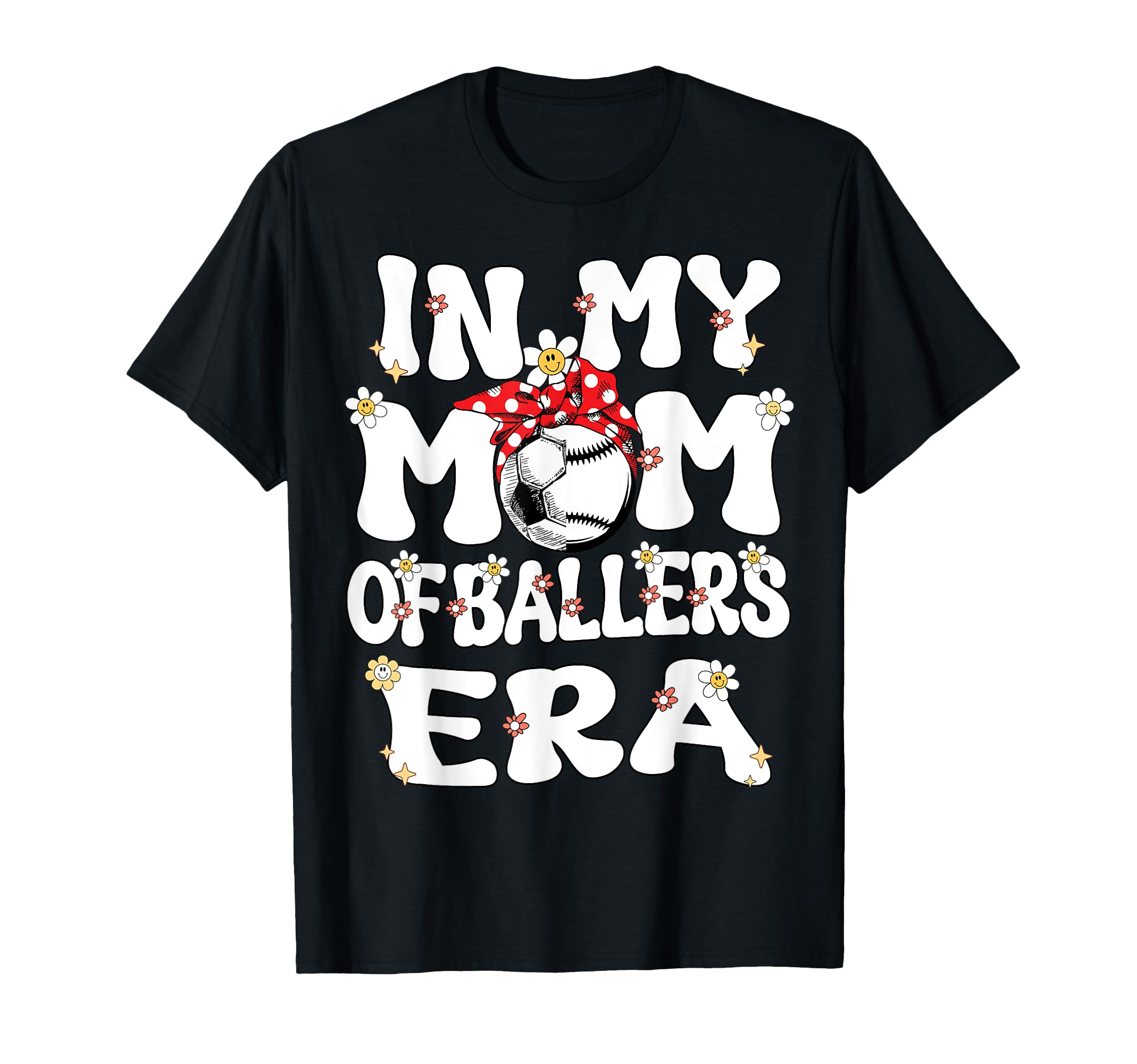 My Mom Baller Era Baseball Soccer T-Shirt - Custom Art Print for Adults - T-Shirt, Sweatshirt, Hoodie