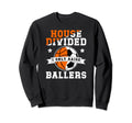 House Divided I Only Raise Sweatshirt - Casual Everyday Wear Men Women - T-Shirt, Sweatshirt, Hoodie