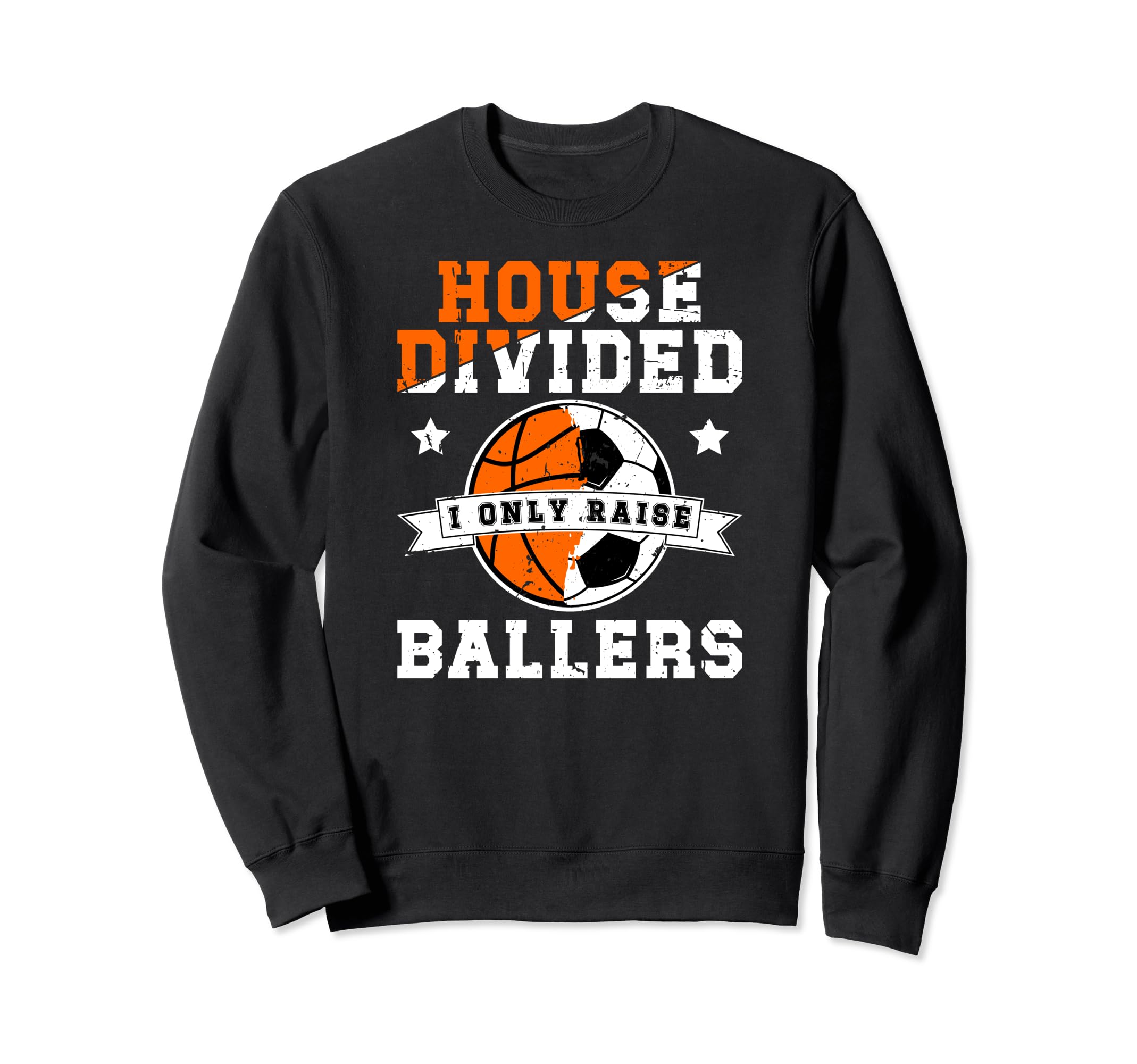House Divided I Only Raise Sweatshirt - Casual Everyday Wear Men Women - T-Shirt, Sweatshirt, Hoodie
