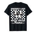 Somebodys Loud Mouth Soccer Mama Mom T-Shirt - Streetwear Style Unisex - T-Shirt, Sweatshirt, Hoodie