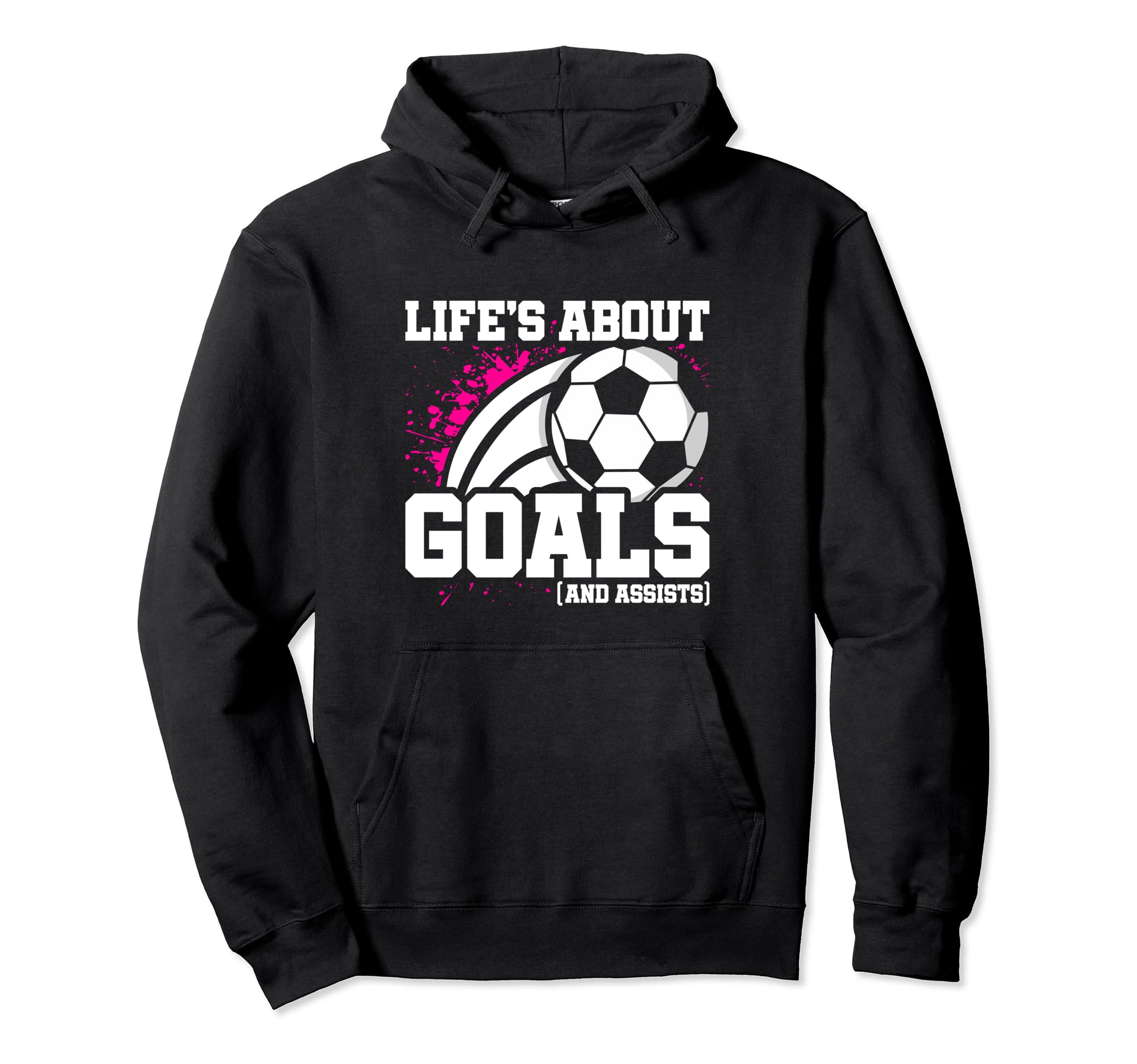 Soccer Player Lifes About Goals Hoodie - Casual Everyday Wear Unisex - T-Shirt, Sweatshirt, Hoodie