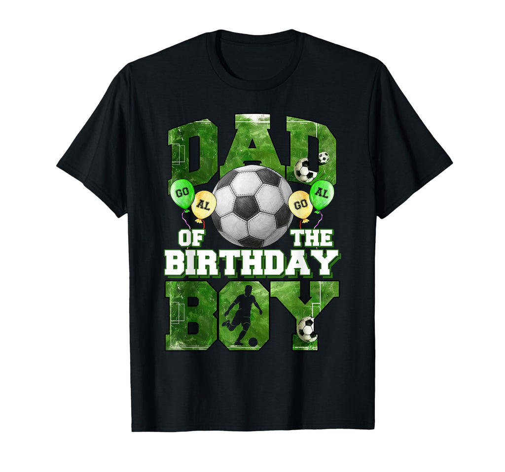 Soccer Dad Birthday Party Soccer T-Shirt - Fun Novelty Design for Adults - T-Shirt, Sweatshirt, Hoodie