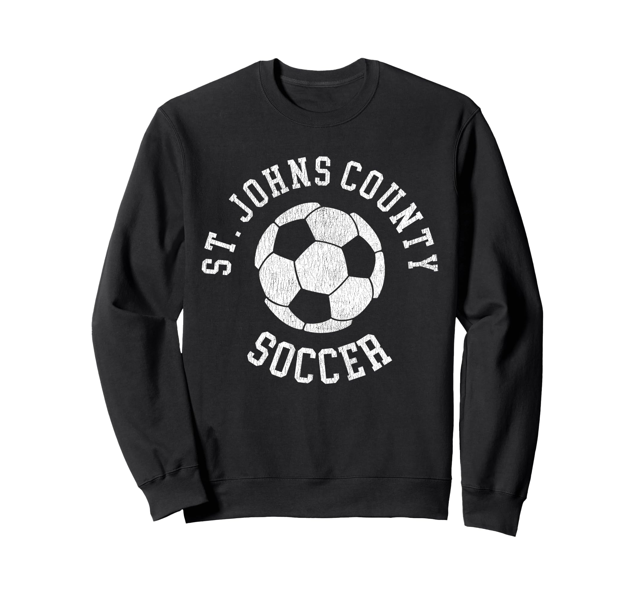 St Johns County Soccer Distressed Sweatshirt - Trendy Graphic for Adults - T-Shirt, Sweatshirt, Hoodie