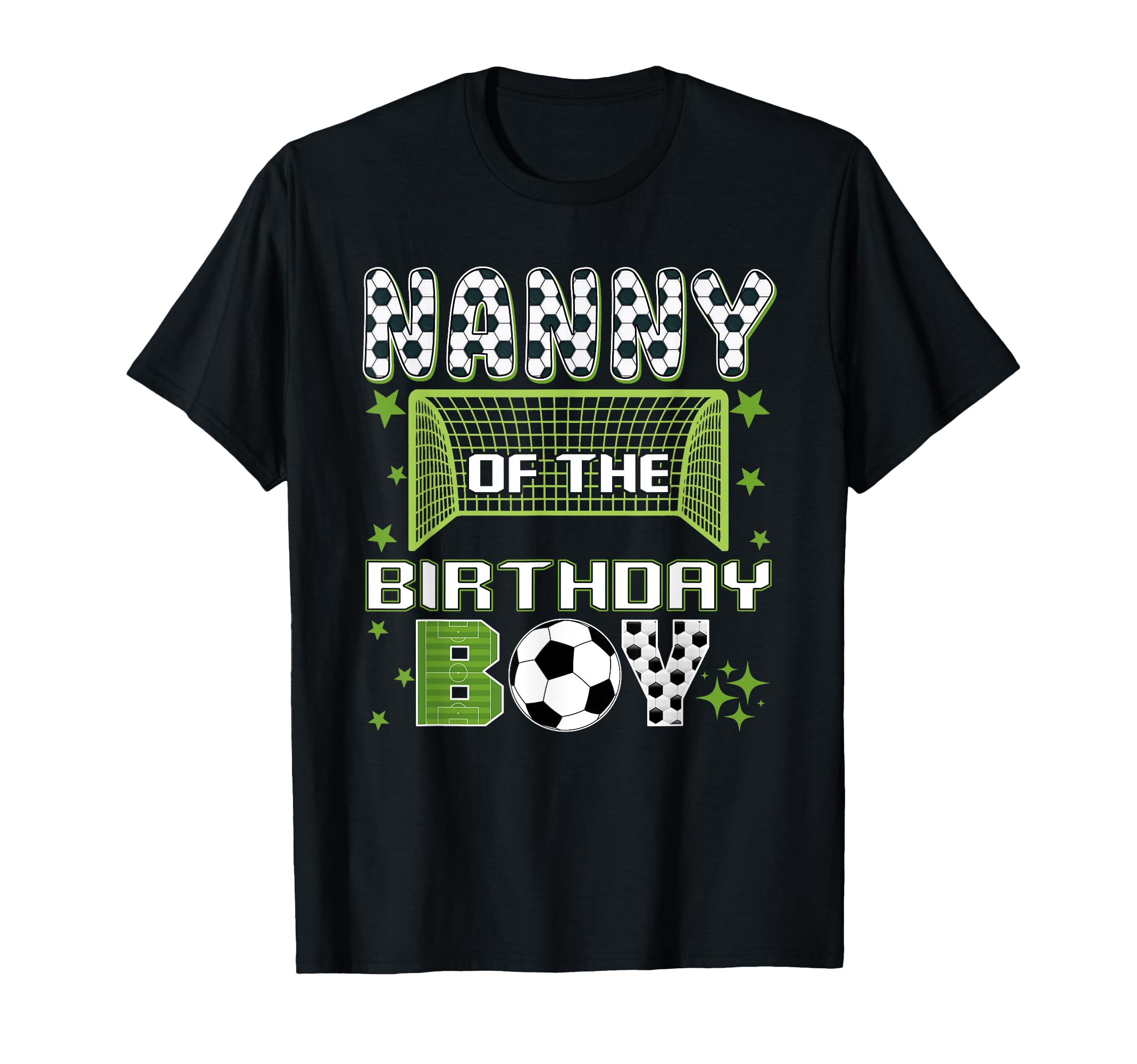 Nanny Birthday Soccer Group Family T-Shirt - Fun Novelty Design Men Women - T-Shirt, Sweatshirt, Hoodie