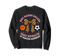 Busy Raising Ballers Easily Sweatshirt - Aesthetic Graphic for Adults - T-Shirt, Sweatshirt, Hoodie