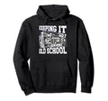 Keeping It Old School 80S 90S Hip Hoodie - Casual Everyday Wear for Adults - T-Shirt, Sweatshirt, Hoodie