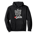My Favorite Soccer Player Calls Me Dad Hoodie - Aesthetic Graphic Unisex - T-Shirt, Sweatshirt, Hoodie