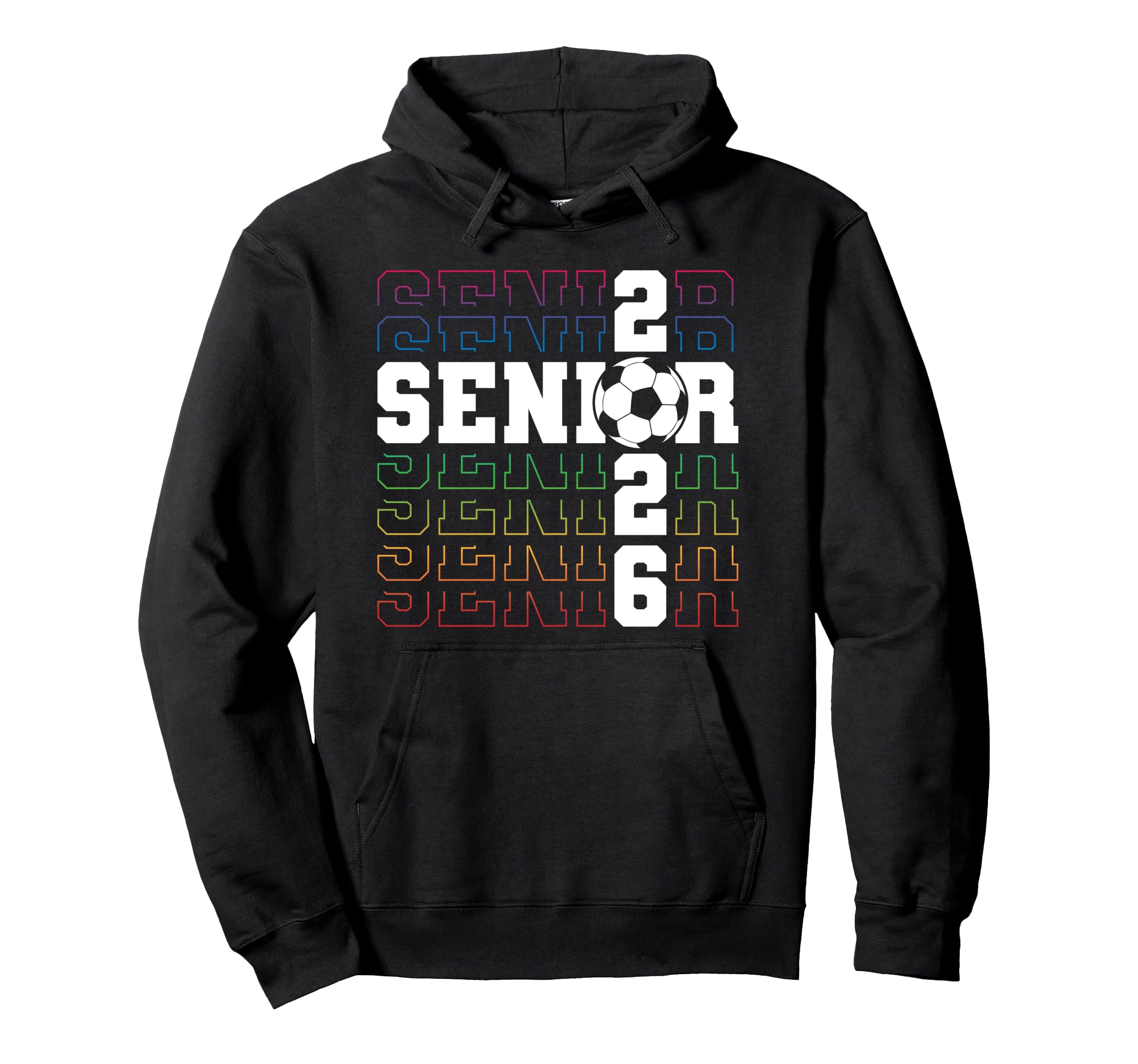 Senior 2026 Graduate Class 2026 Soccer Hoodie - Graphic Print for Adults - T-Shirt, Sweatshirt, Hoodie