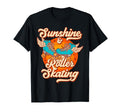 Roller Skating Skate 1970S Sunshine T-Shirt - Streetwear Style for Adults - T-Shirt, Sweatshirt, Hoodie