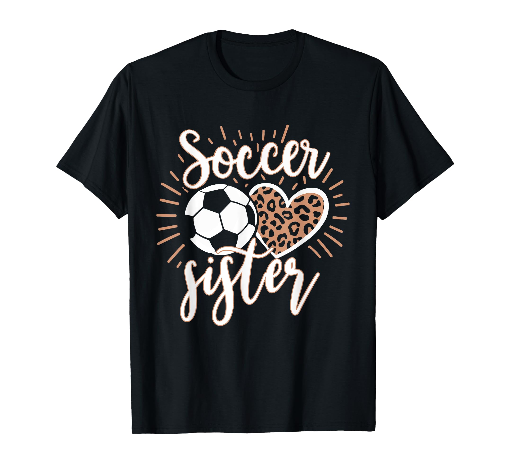 Soccer Sister Heart Leopard Soccer Ball T-Shirt - Trendy Graphic Unisex - T-Shirt, Sweatshirt, Hoodie