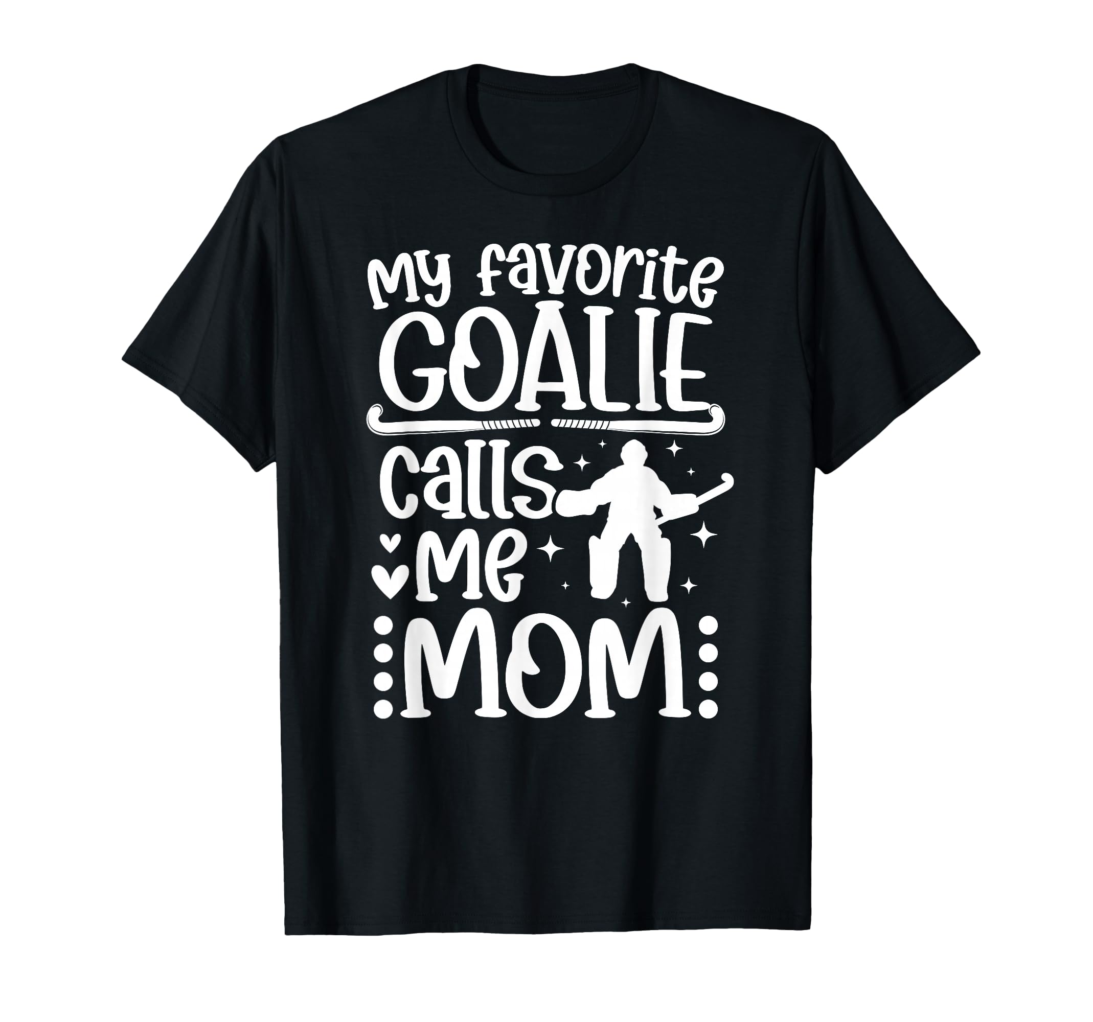 Field Hockey Goalkeeper Mom Proud T-Shirt - Aesthetic Graphic for Adults - T-Shirt, Sweatshirt, Hoodie