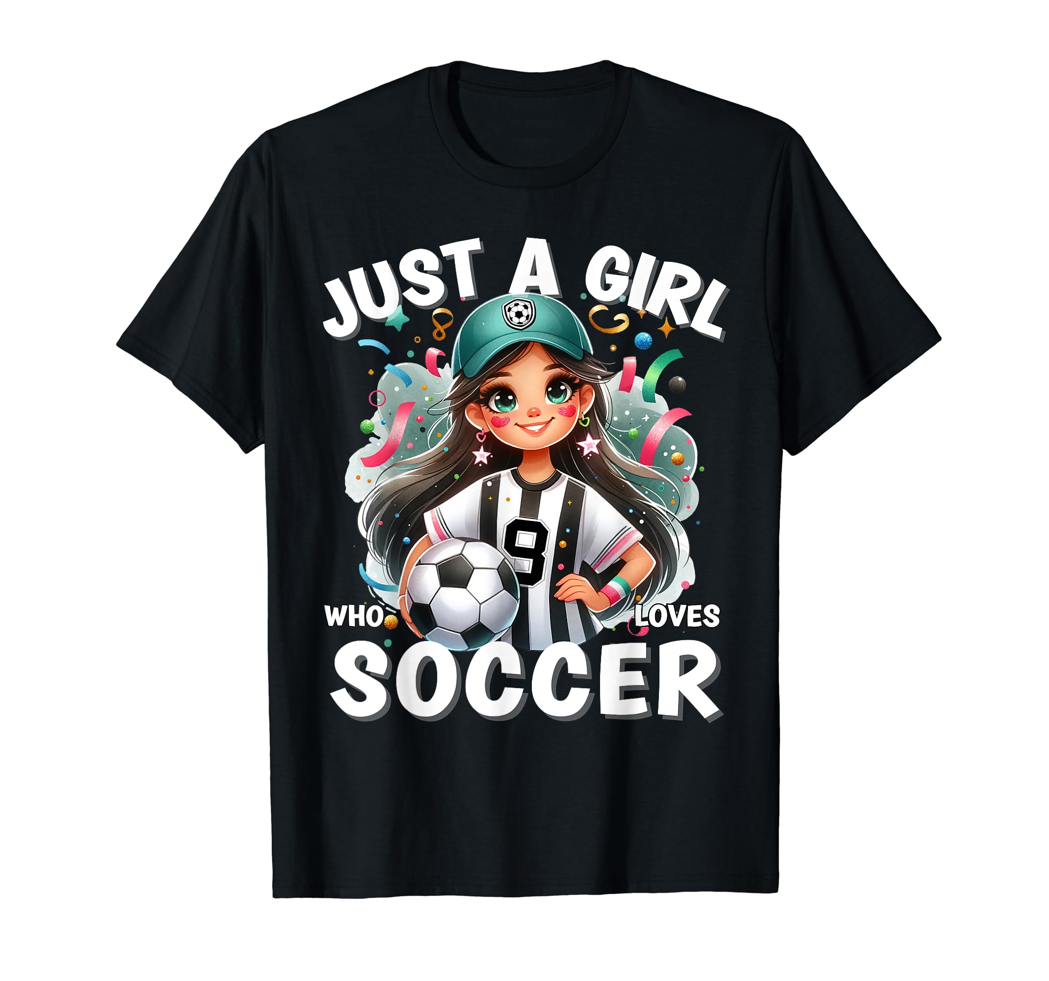 Just Who Loves Soccer Funny T-Shirt - Fun Novelty Design Unisex - T-Shirt, Sweatshirt, Hoodie