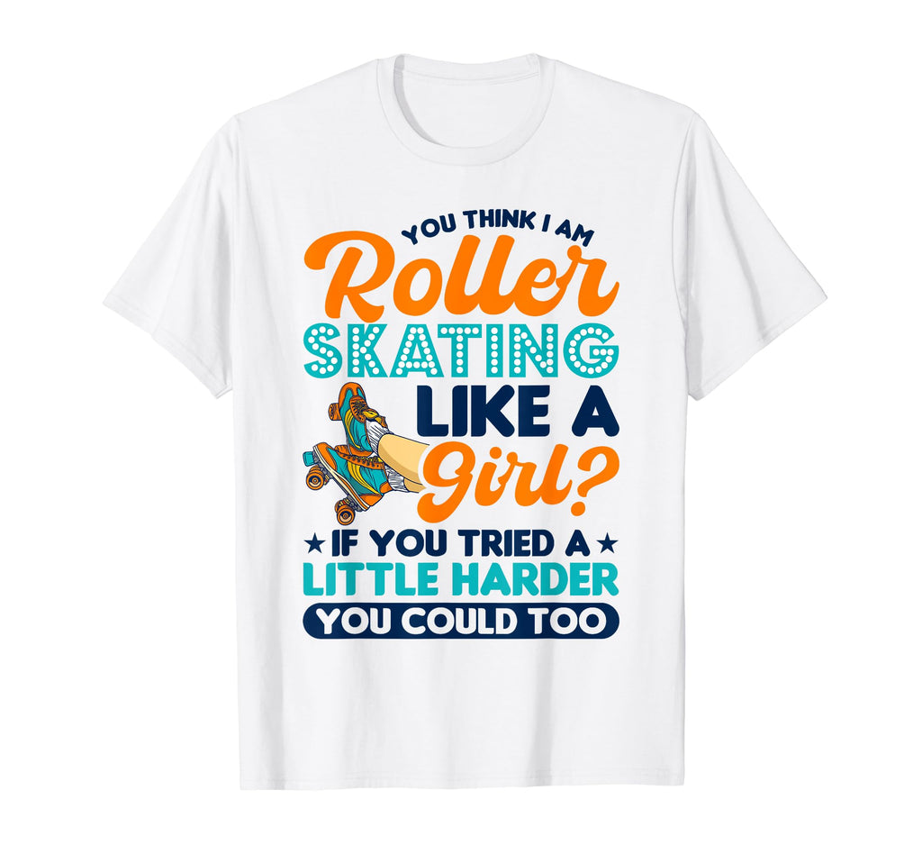 Rollerskate 90S Roller Skating T-Shirt - Fun Novelty Design Men Women - T-Shirt, Sweatshirt, Hoodie