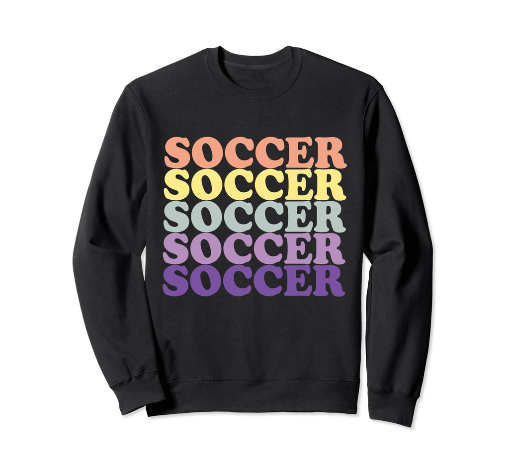 Soccer Soccer Lovers Sweatshirt - Graphic Print Men Women - T-Shirt, Sweatshirt, Hoodie