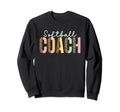 Softball Coach Coaches Leopard Sweatshirt - Fun Novelty Design Unisex - T-Shirt, Sweatshirt, Hoodie