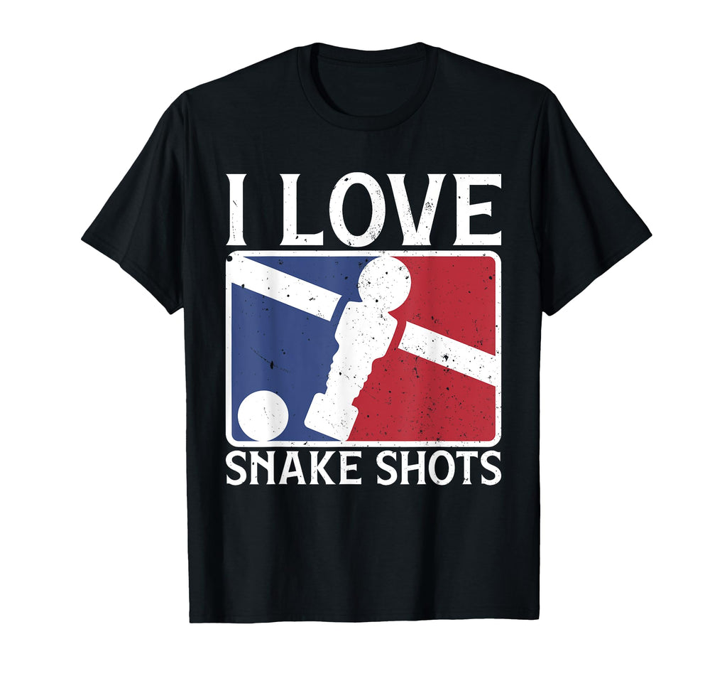 I Love Snake Shots Fun Foosball Table T-Shirt - Graphic Print Men Women - T-Shirt, Sweatshirt, Hoodie