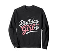Birthday Soccer Hearts Fun Celebration Sweatshirt - Unique Graphic Unisex - T-Shirt, Sweatshirt, Hoodie
