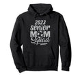 Soccer Senior Mom Squad Class 2023 Hoodie - Fun Novelty Design Unisex - T-Shirt, Sweatshirt, Hoodie