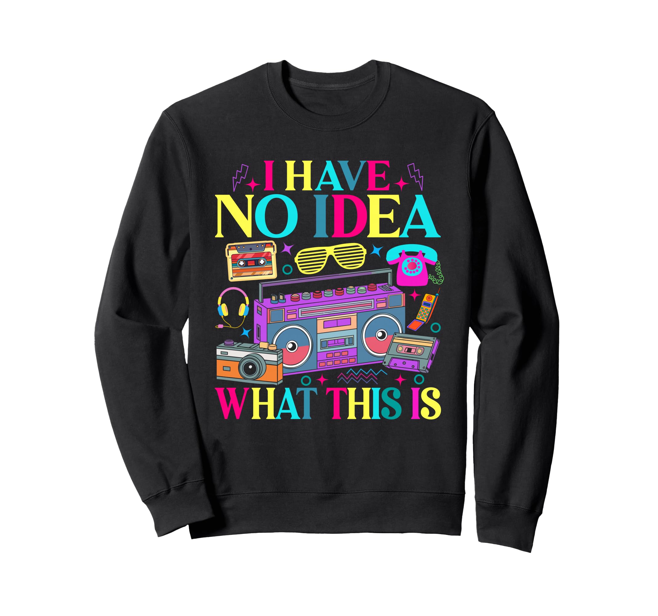 I Have No What This Is Mixtape Sweatshirt - Streetwear Style for Adults - T-Shirt, Sweatshirt, Hoodie