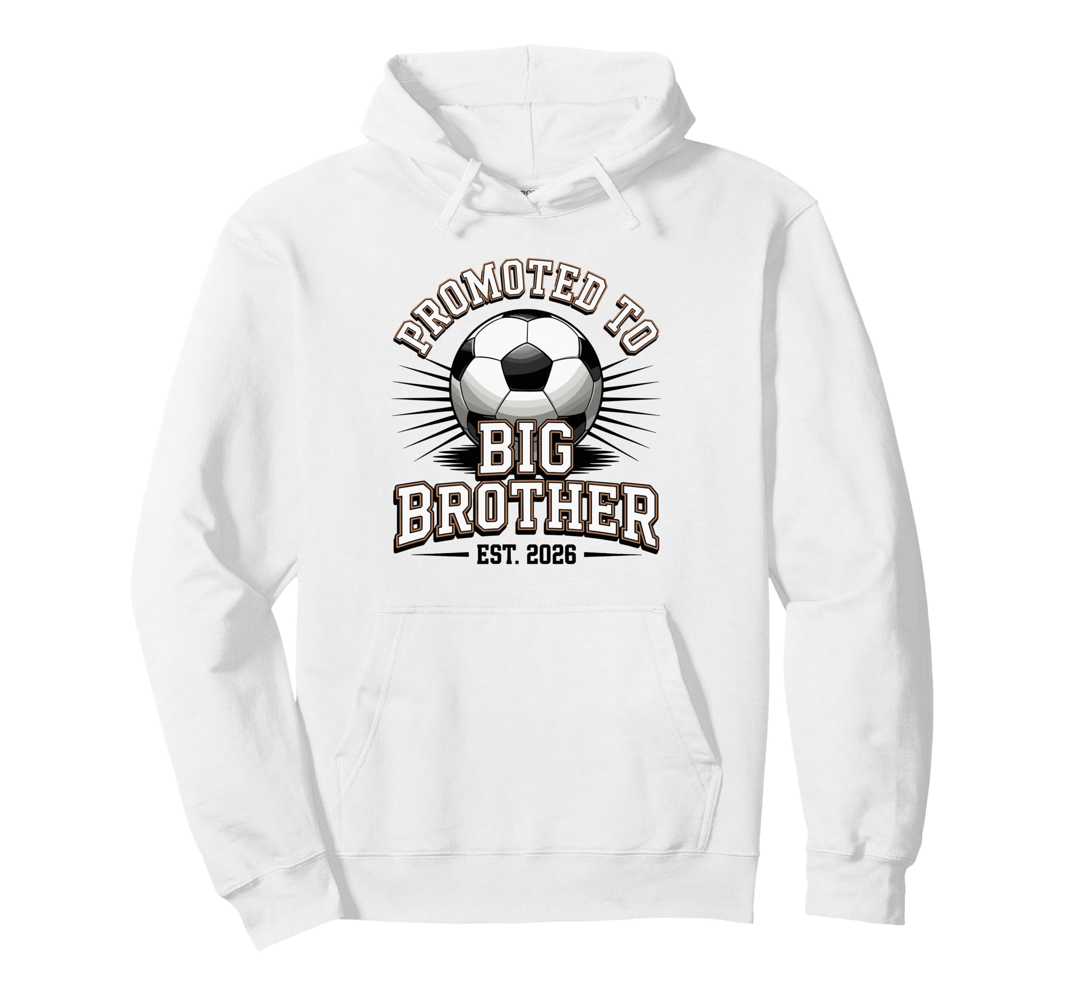 Promoted To Big Brother Est 2026 Hoodie - Casual Everyday Wear Men Women - T-Shirt, Sweatshirt, Hoodie