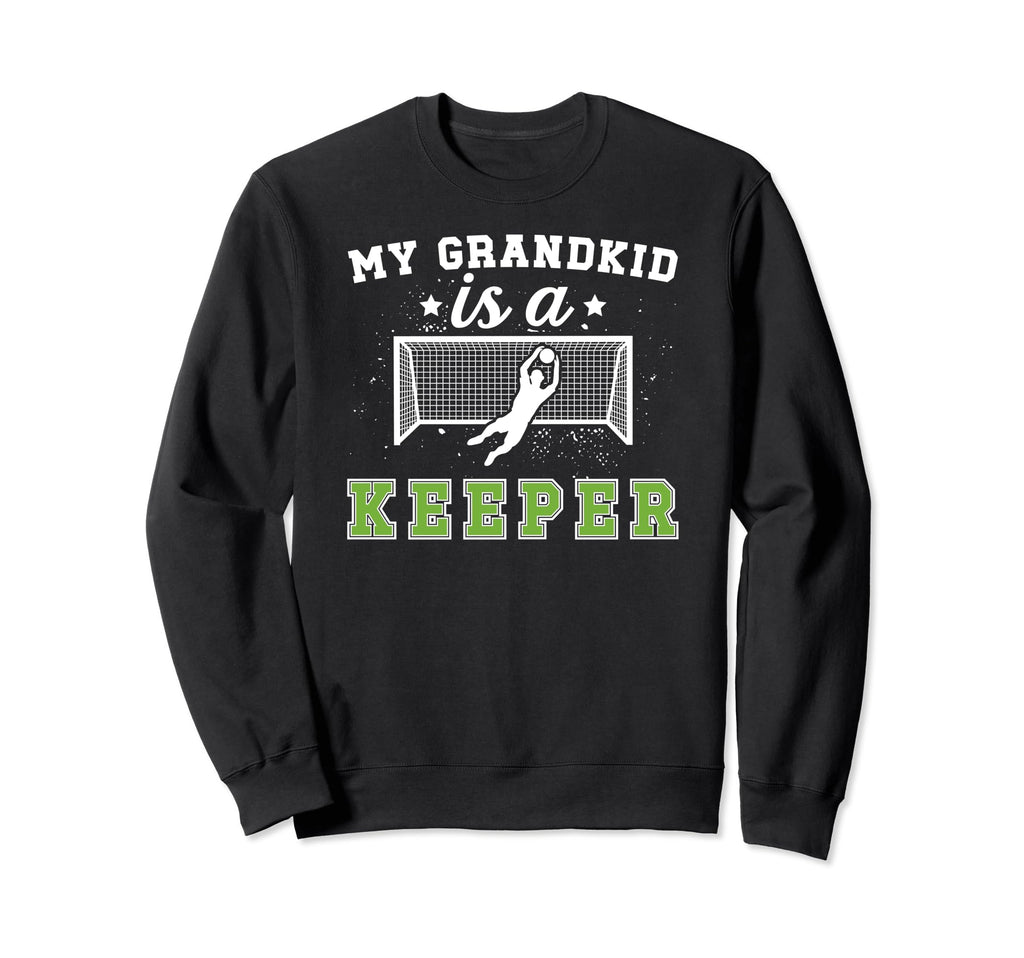 Proud Soccer Goalkeeper Grandpa Sweatshirt - Fun Novelty Design for Adults - T-Shirt, Sweatshirt, Hoodie