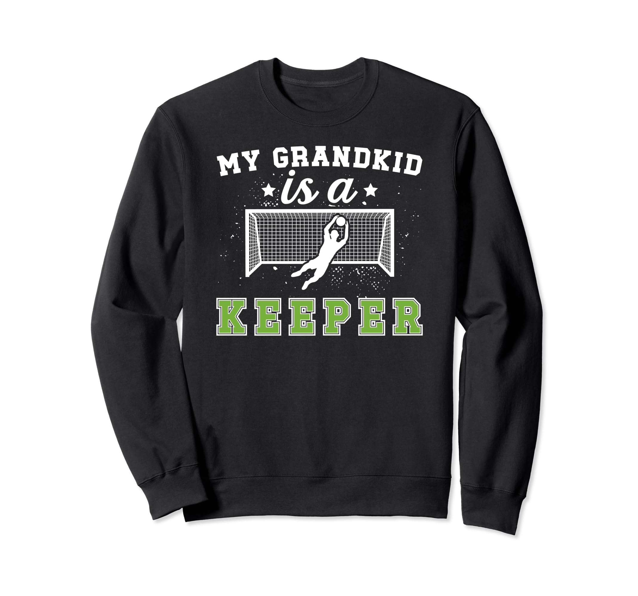 Proud Soccer Goalkeeper Grandpa Sweatshirt - Fun Novelty Design for Adults - T-Shirt, Sweatshirt, Hoodie
