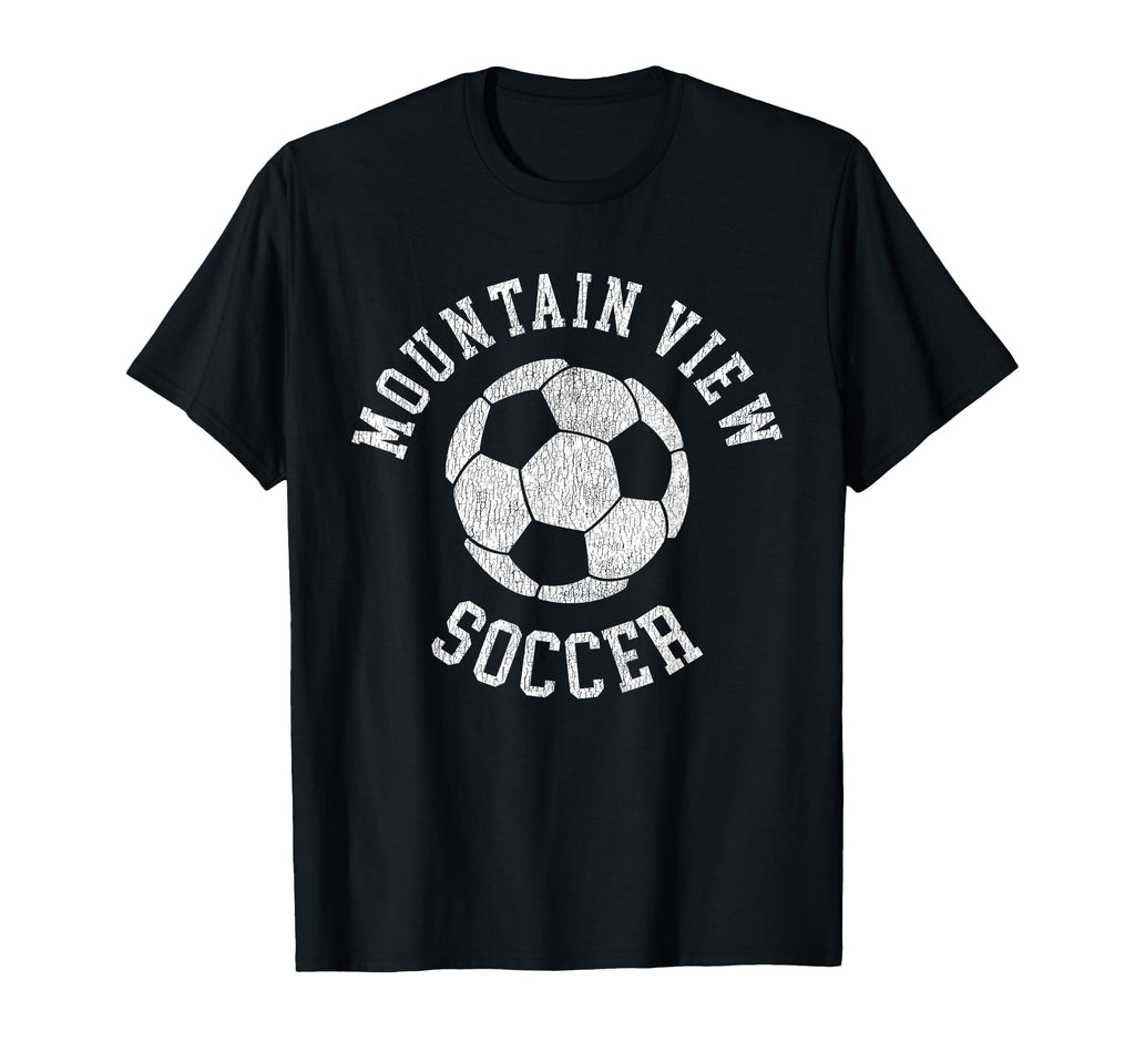 Mountain View Soccer Distressed 90S T-Shirt - Minimalist Print Men Women - T-Shirt, Sweatshirt, Hoodie